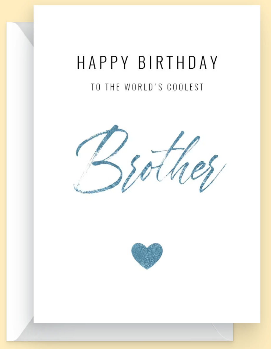 To a special Brother Birthday card