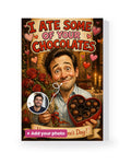 I Ate Some of Your Chocolates – AI Face Card