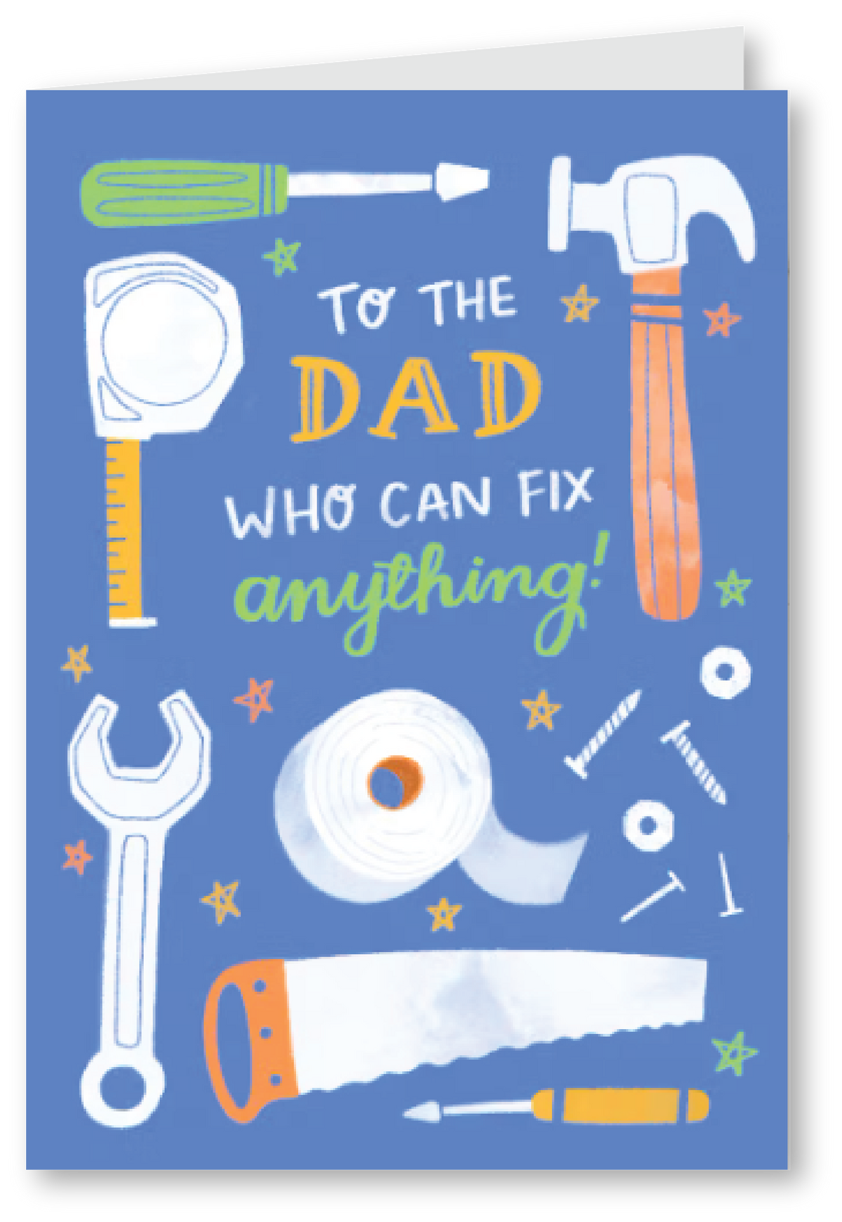 Dad who can fix anything - father's day card