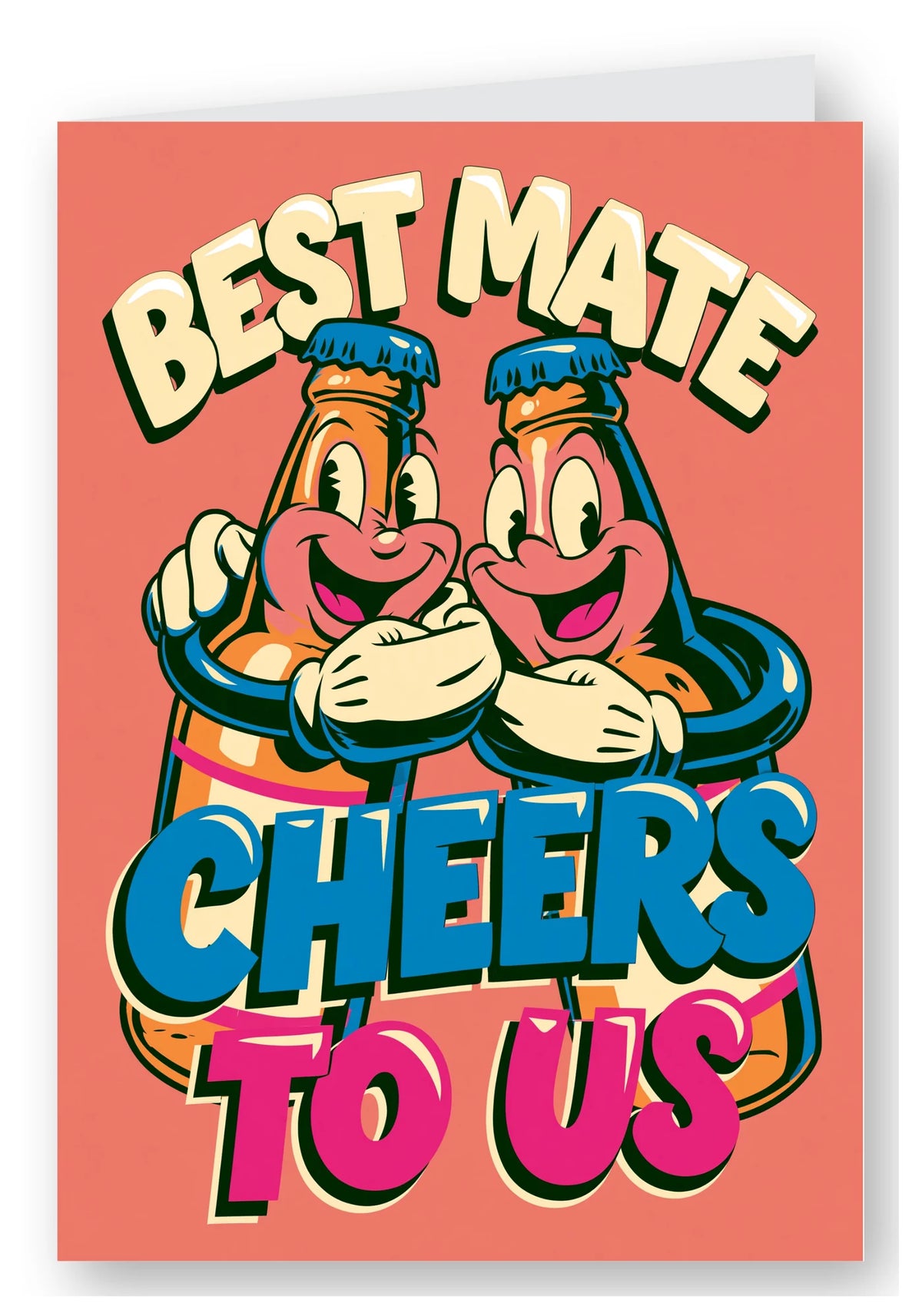 Best Mate Cheers to Us Birthday Card - Orange Bottles