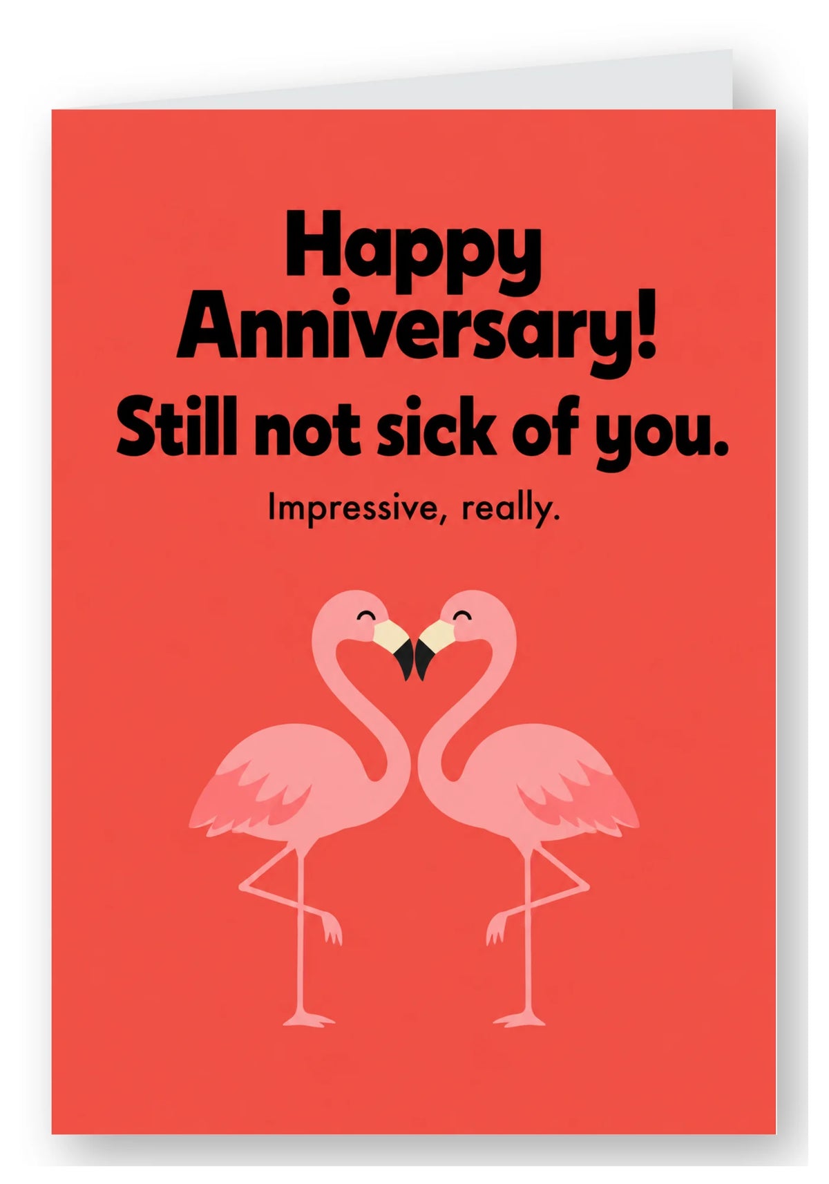 Flamingo Still Not Sick of You Anniversary Card
