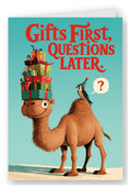 Gifts First, Questions Later Birthday Card