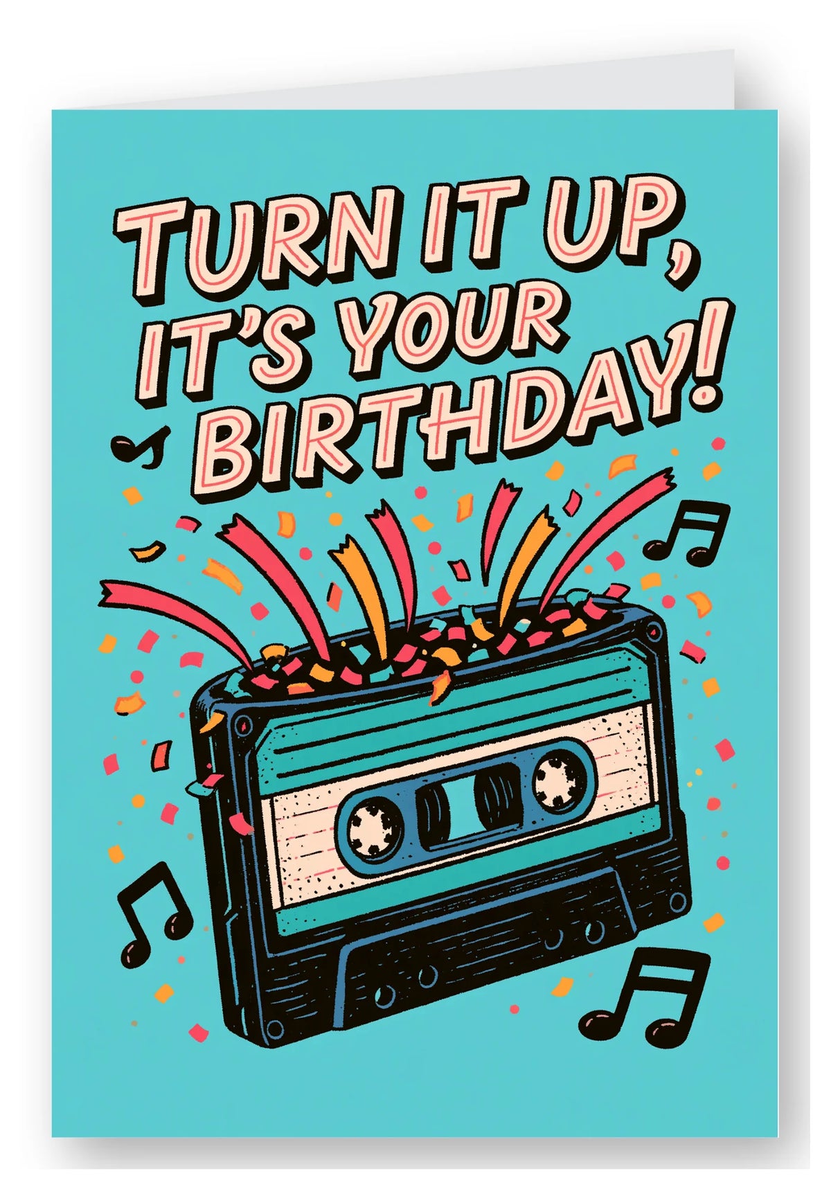 Turn It Up, It's Your Birthday Card - Black Cassette