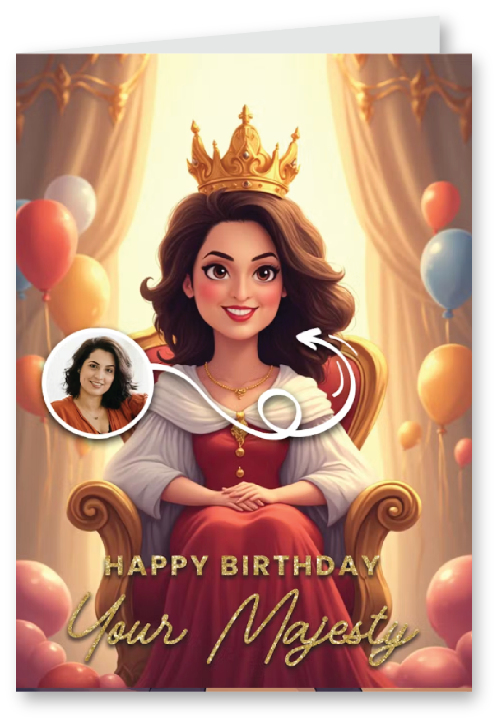 Your Majesty - AI Magic Photo Birthday Card
