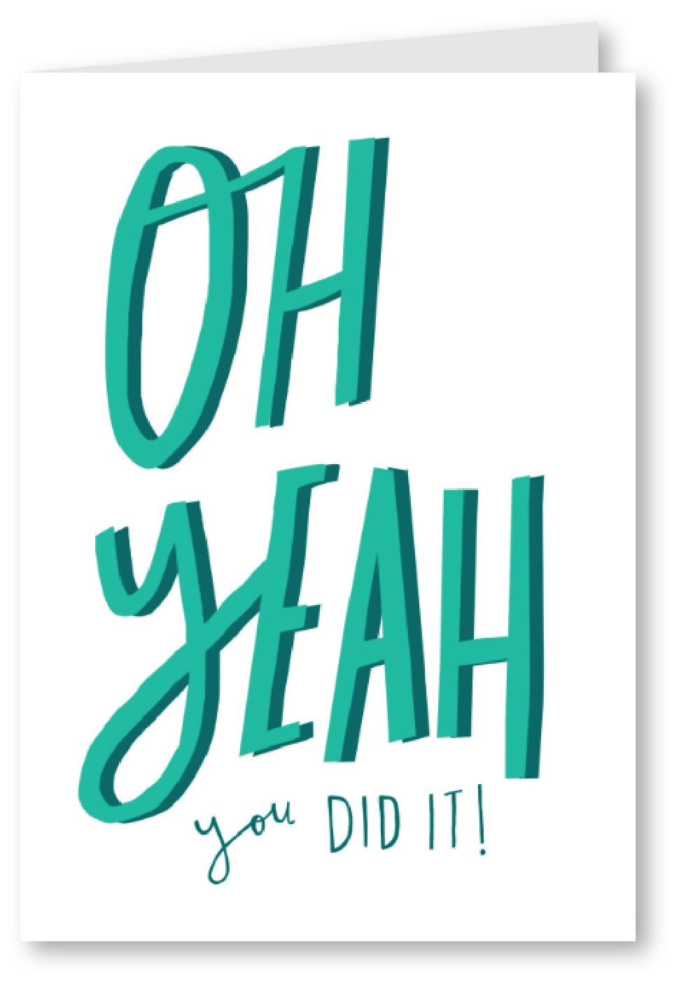 OH YEAH Congratulations card