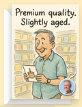 Premium Quality, Slightly Aged -Ai Happy birthday card