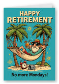 Happy Retirement No More Mondays Card - Beach Hammock
