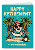 Happy Retirement No More Mondays Card - Cheers