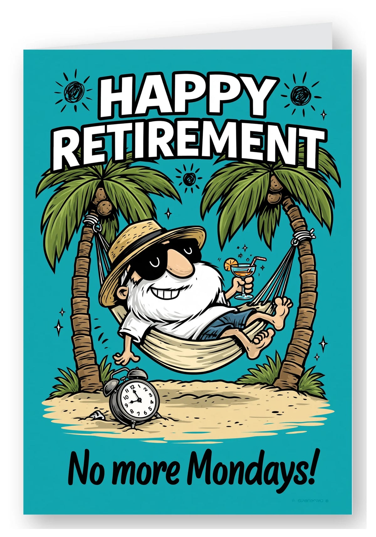 Happy Retirement No More Mondays Card - Straw Hat