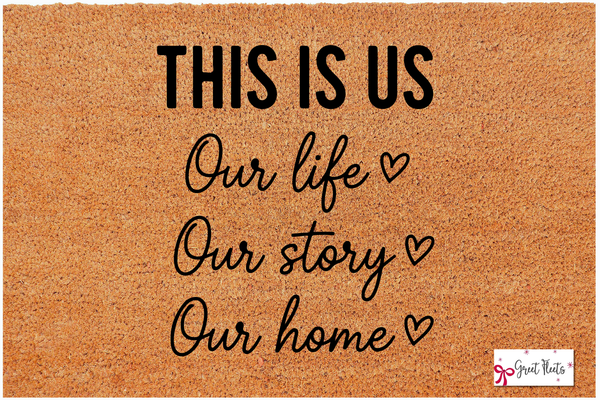 This Is Us Our Life Our Story Our Home natural coir doormat with hearts for entryway decor - Greet Fleets UAE