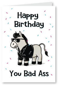 Bad Ass - Birthday Card