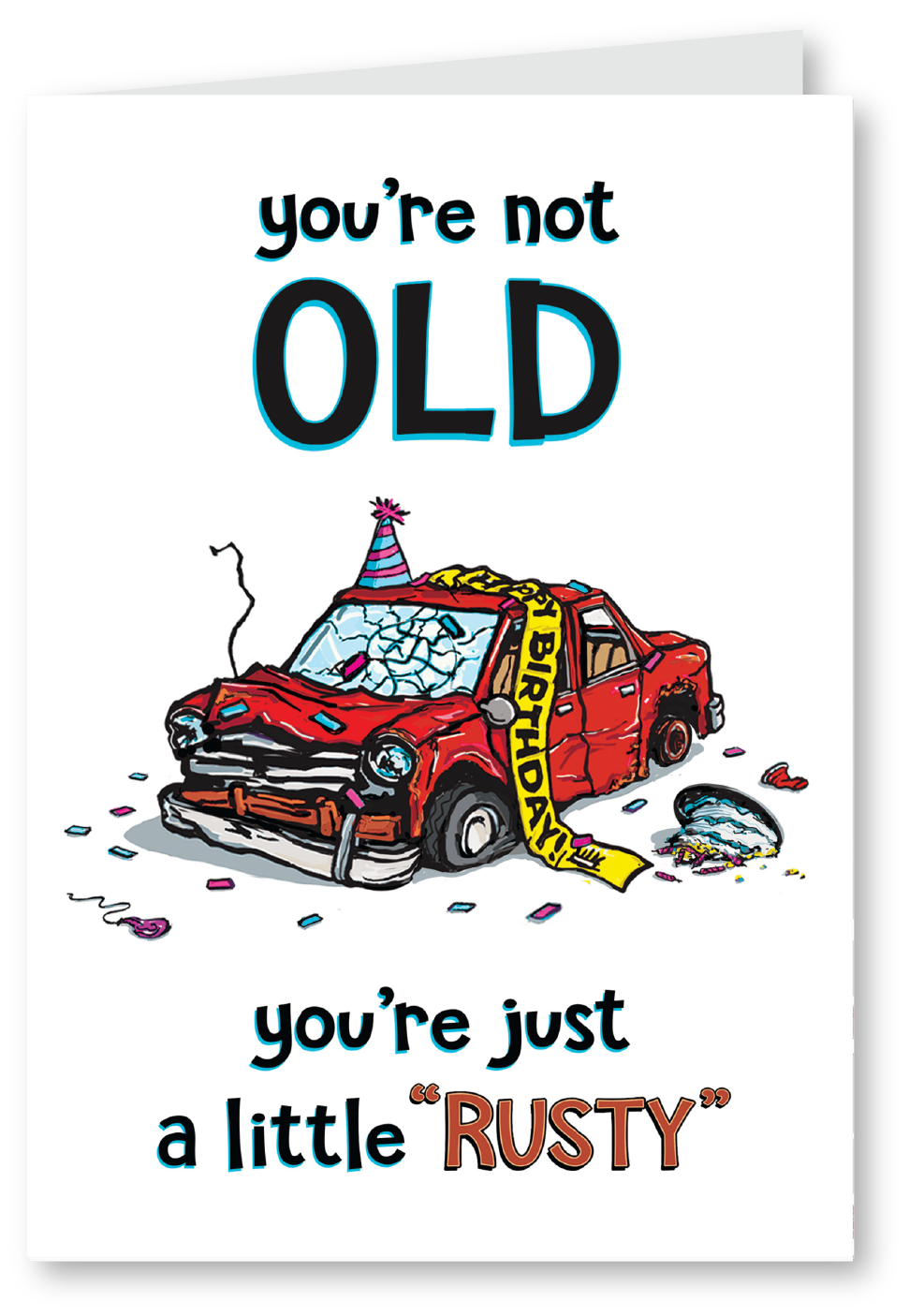 Rusty car - happy birthday card