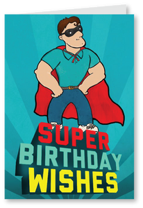 Super Birthday Wishes - Birthday Card