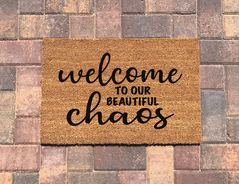 Welcome To Our Chaos (Doormat)