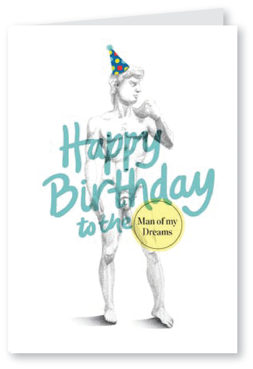 From the woman of your dreams - Birthday Card